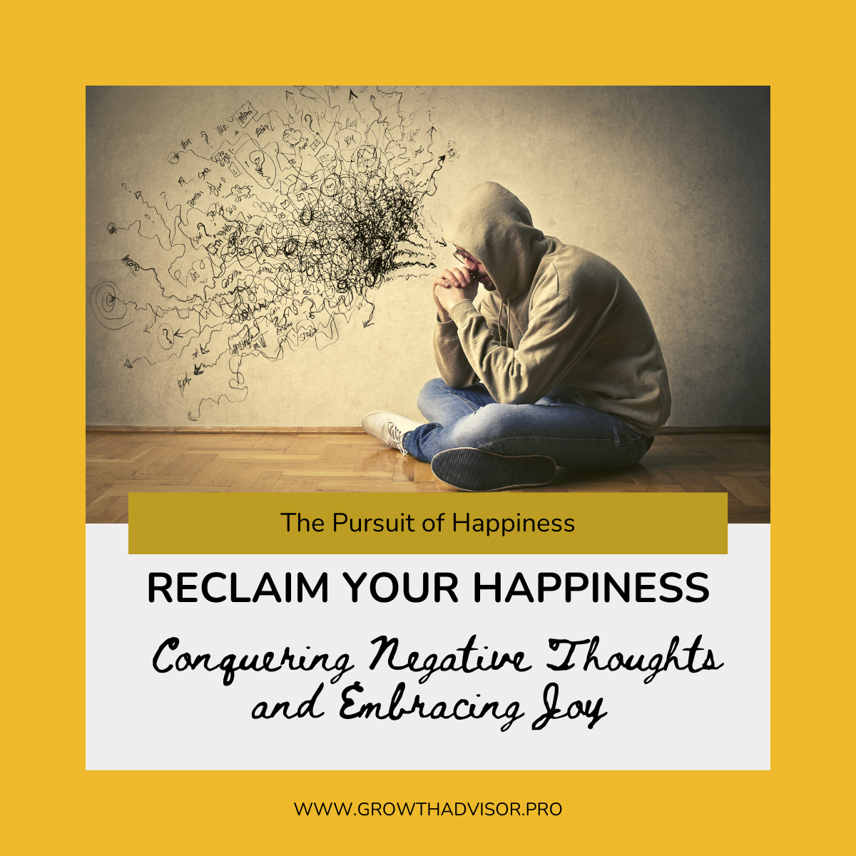 Reclaim Your Happiness: Conquering Negative Thoughts and Embracing Joy