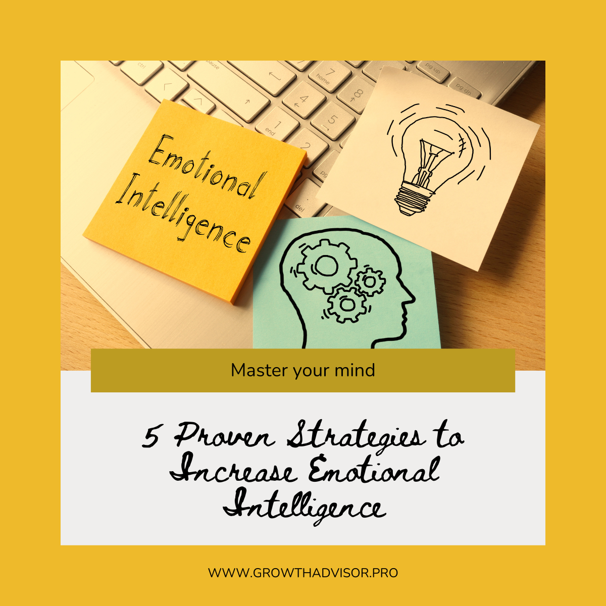 5 Proven Strategies to Increase Emotional Intelligence