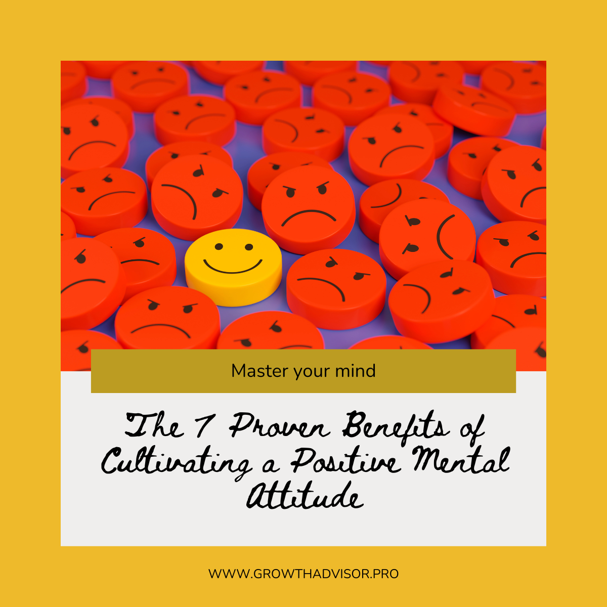 The 7 Proven Benefits of Cultivating a Positive Mental Attitude