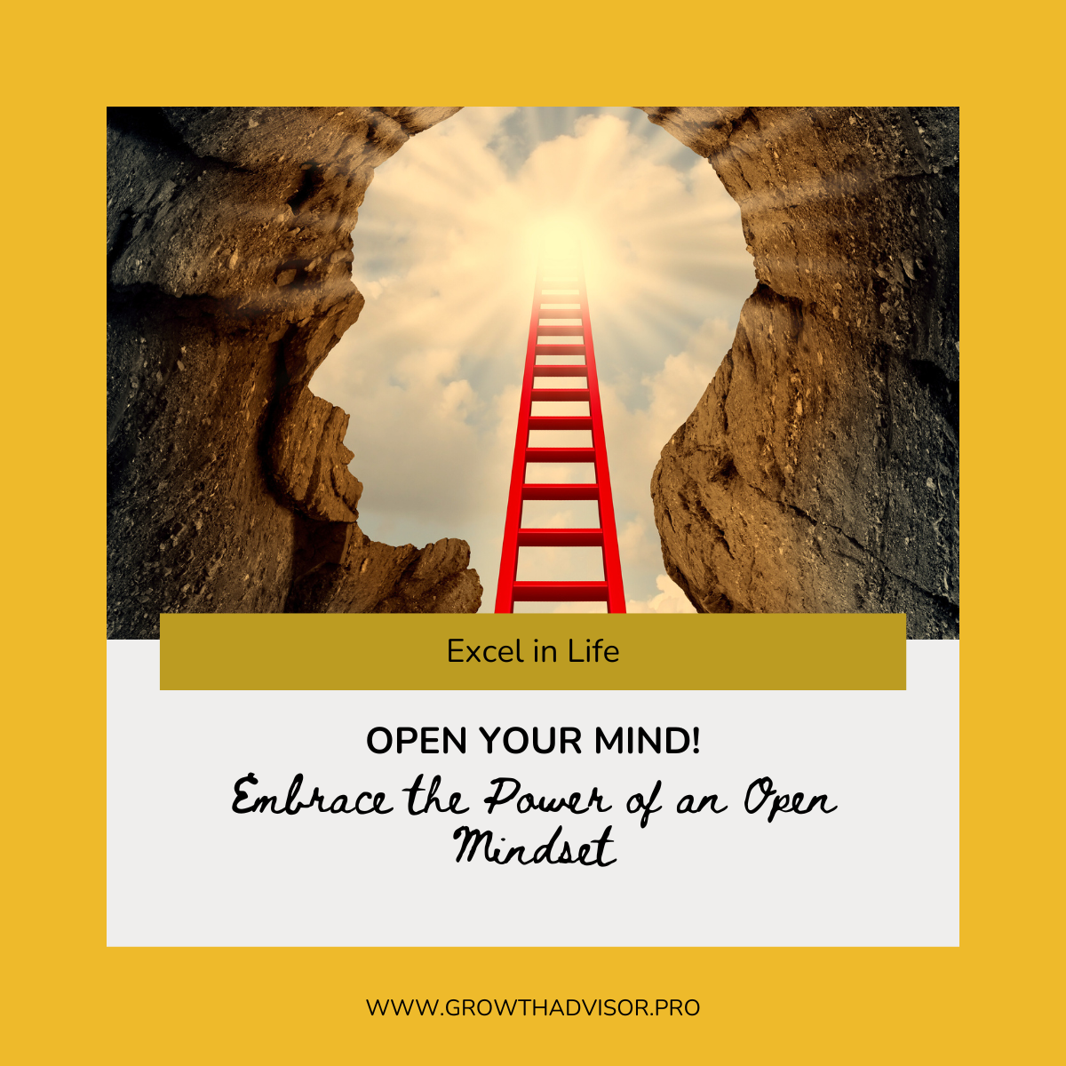 Open Your Mind! Embrace the Power of an Open Mindset