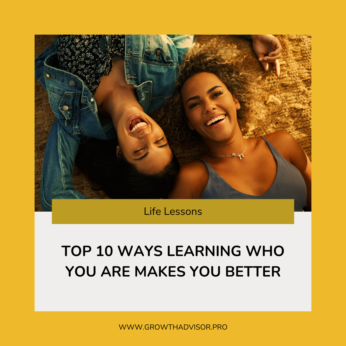 Top 10 Ways Learning Who You Are Makes You Better