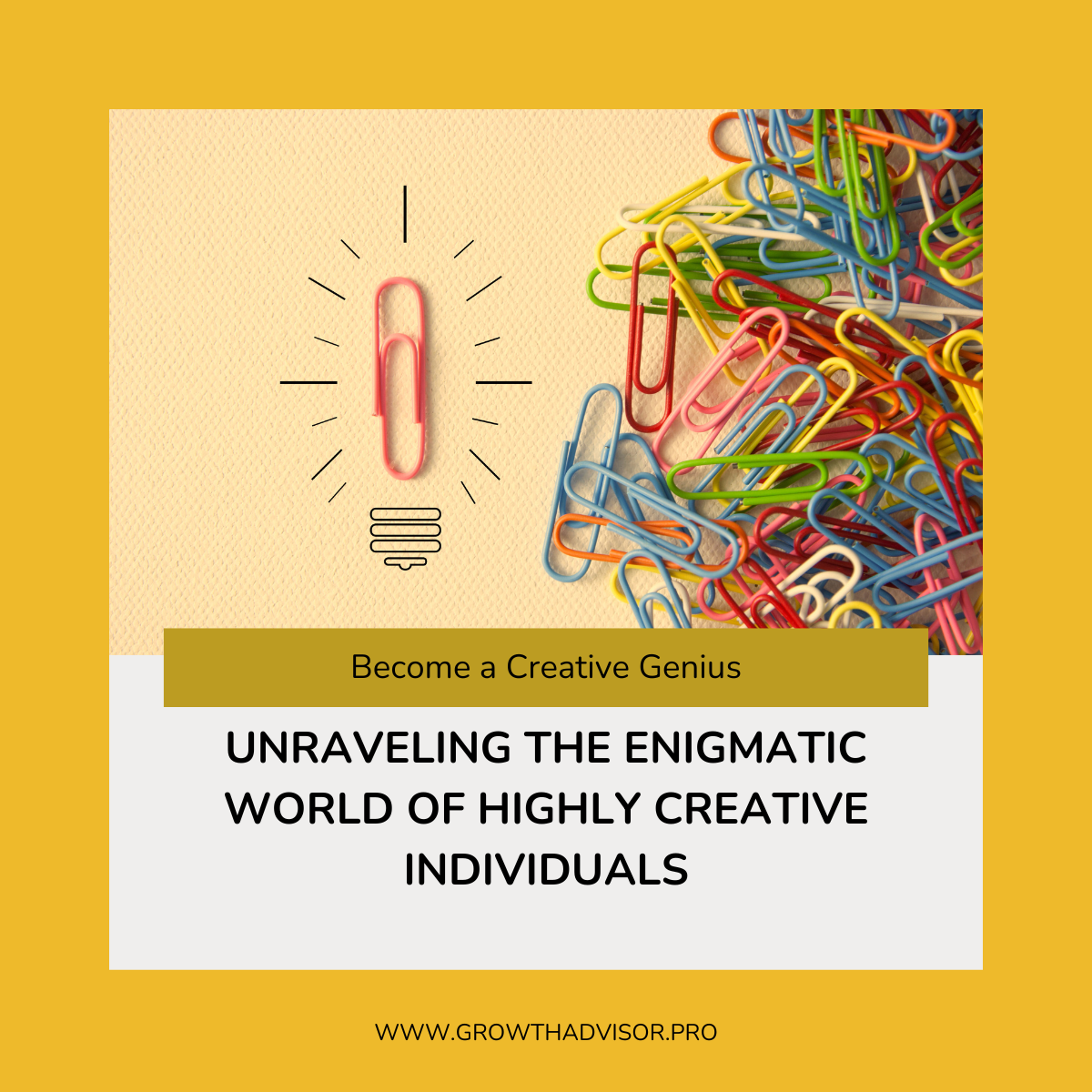 Unraveling the Enigmatic World of Highly Creative Individuals