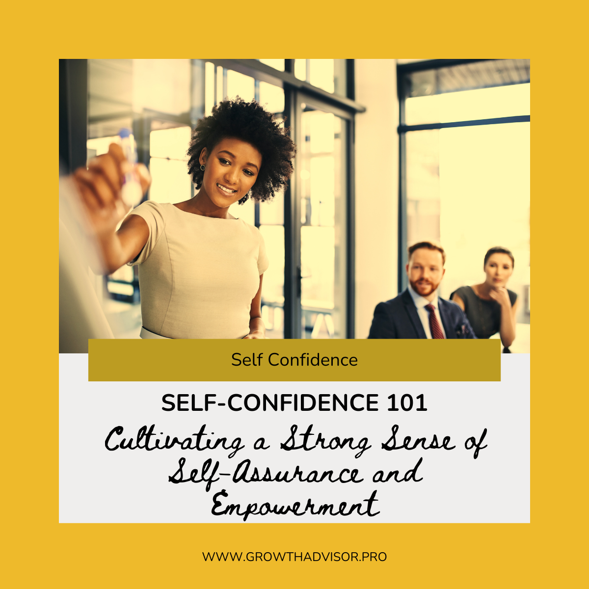 Self-Confidence 101: Cultivating a Strong Sense of Self-Assurance and Empowerment