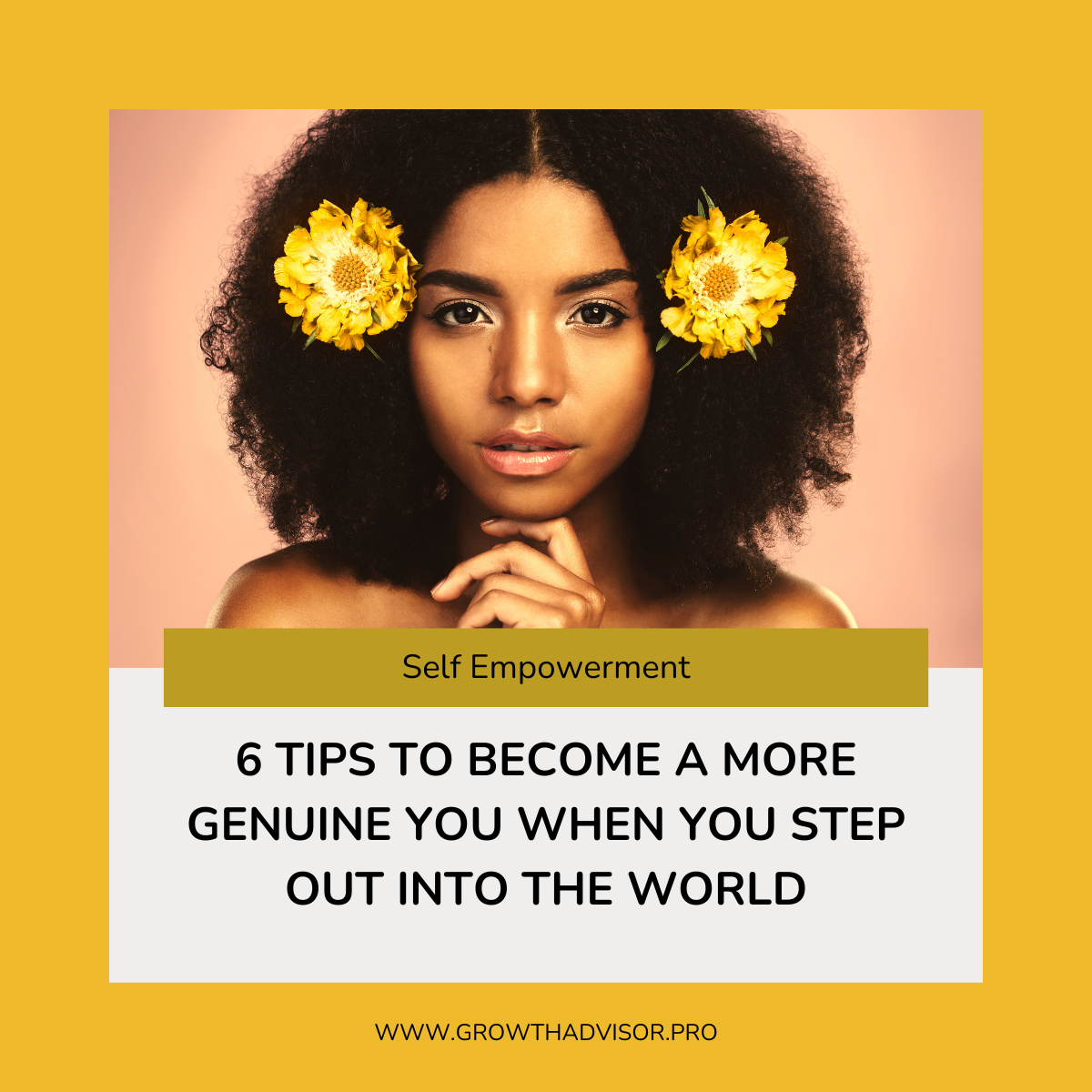 6 Tips To Become A More Genuine You When You Step Out Into The World
