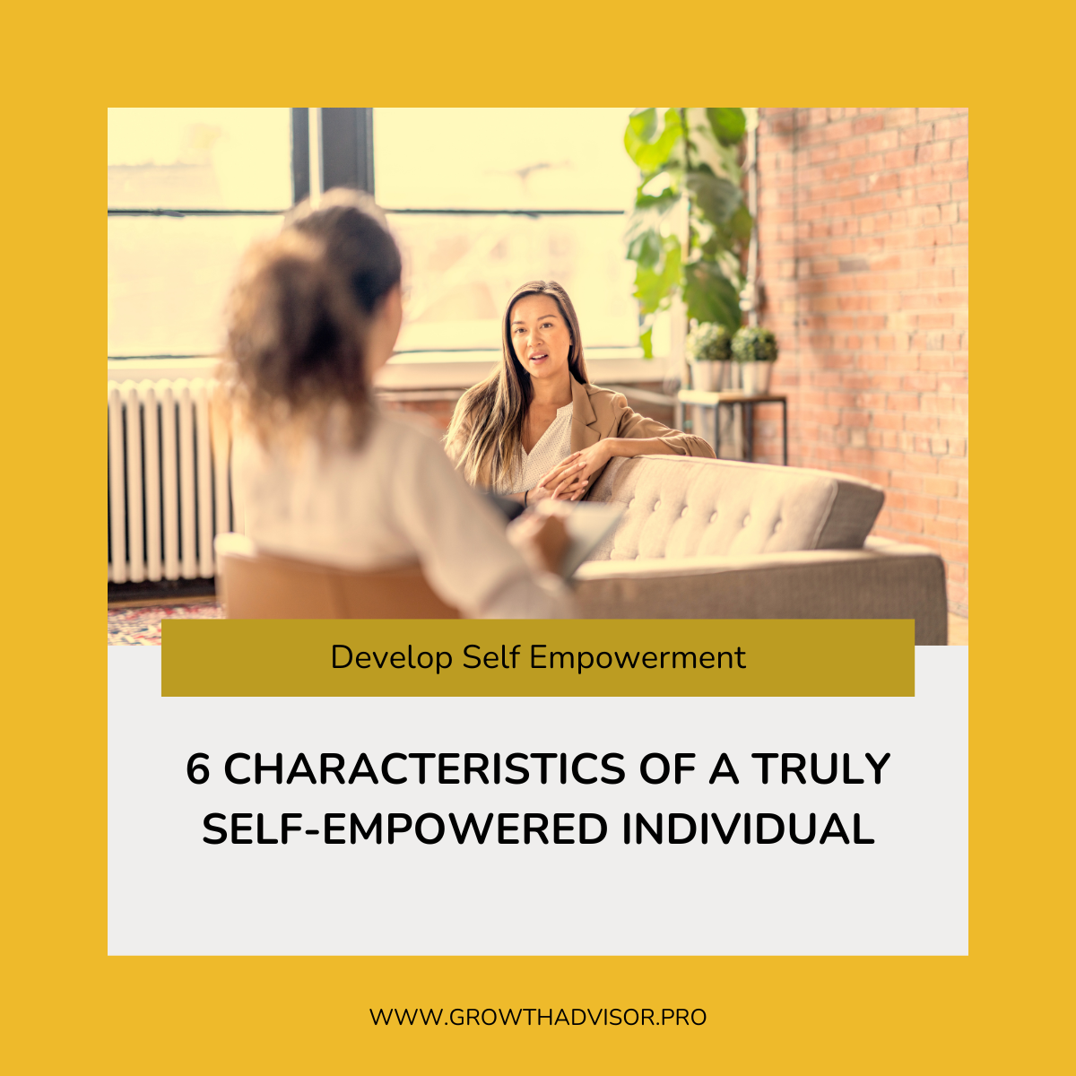 6 Characteristics Of A Truly Self-Empowered Individual