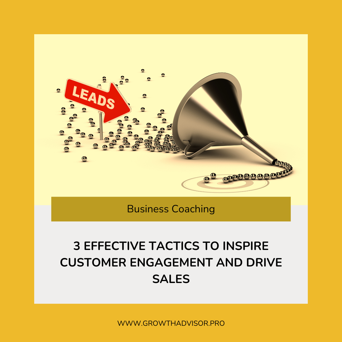3 Effective Tactics to Inspire Customer Engagement and Drive Sales