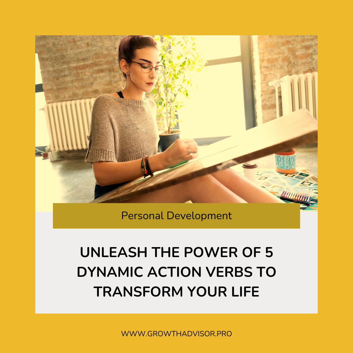 Unleash the Power of 5 Dynamic Action Verbs to Transform Your Life
