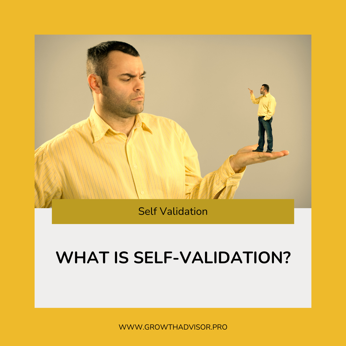 What Is Self-Validation?