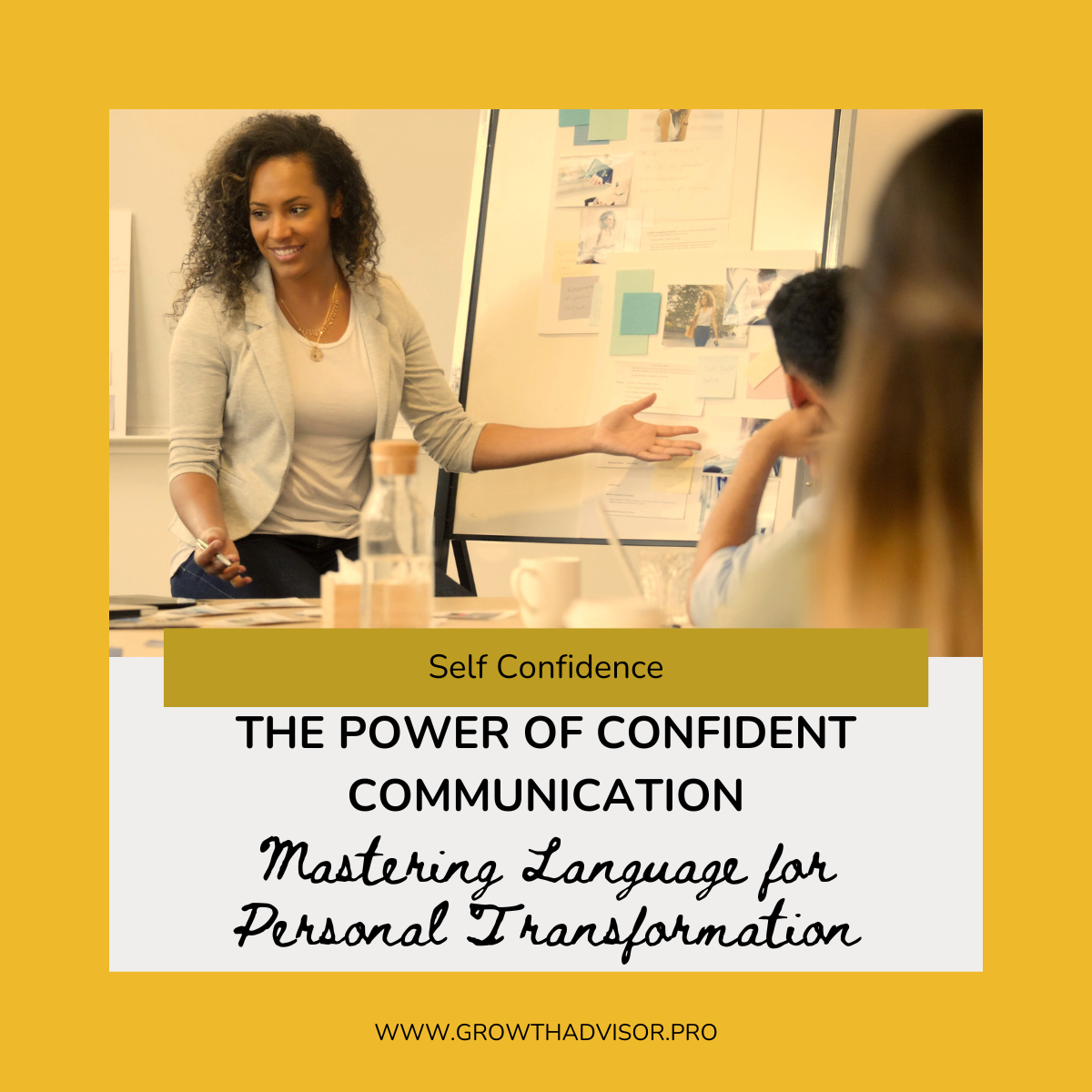 The Power of Confident Communication: Mastering Language for Personal Transformation