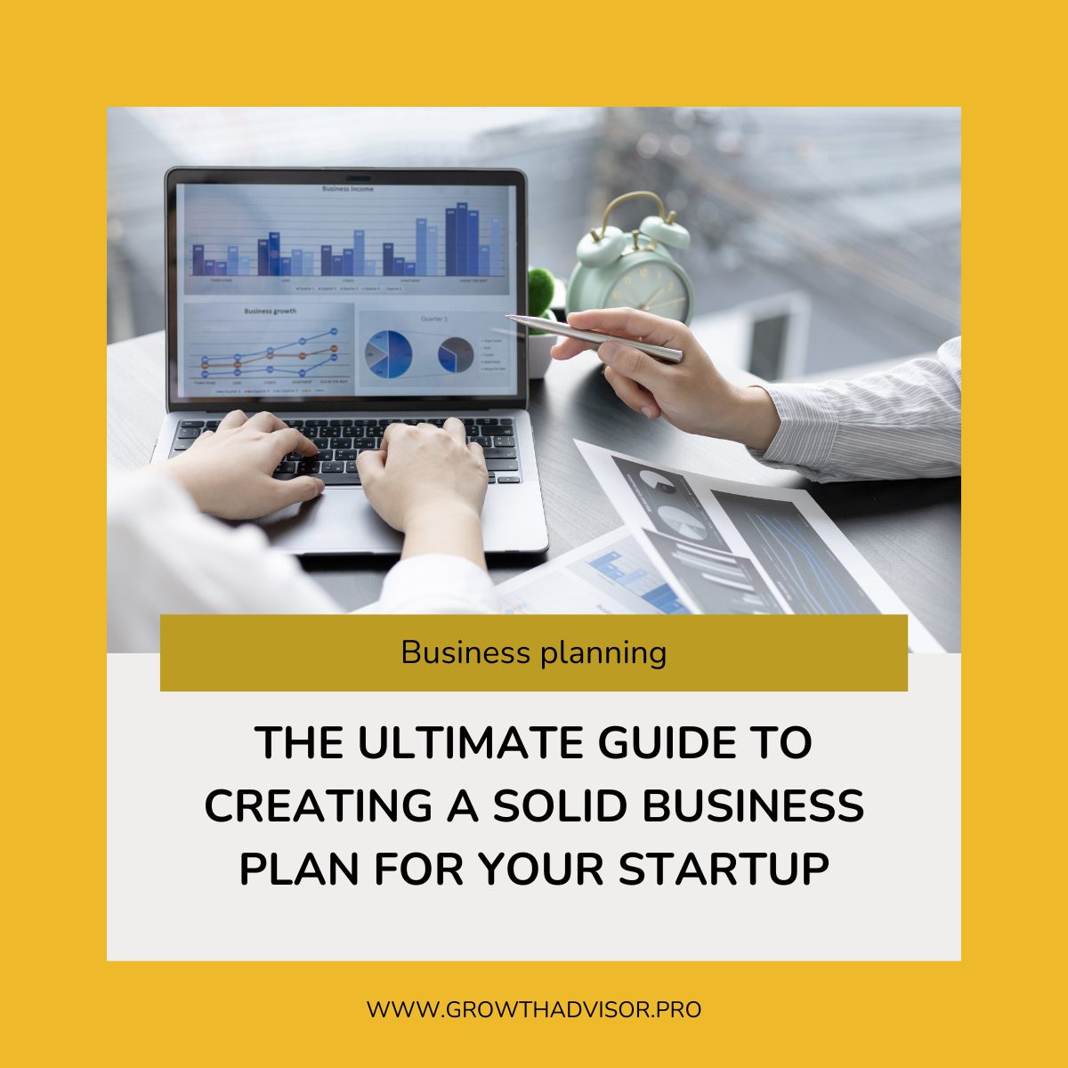 The Ultimate Guide to Creating a Solid Business Plan for Your Startup