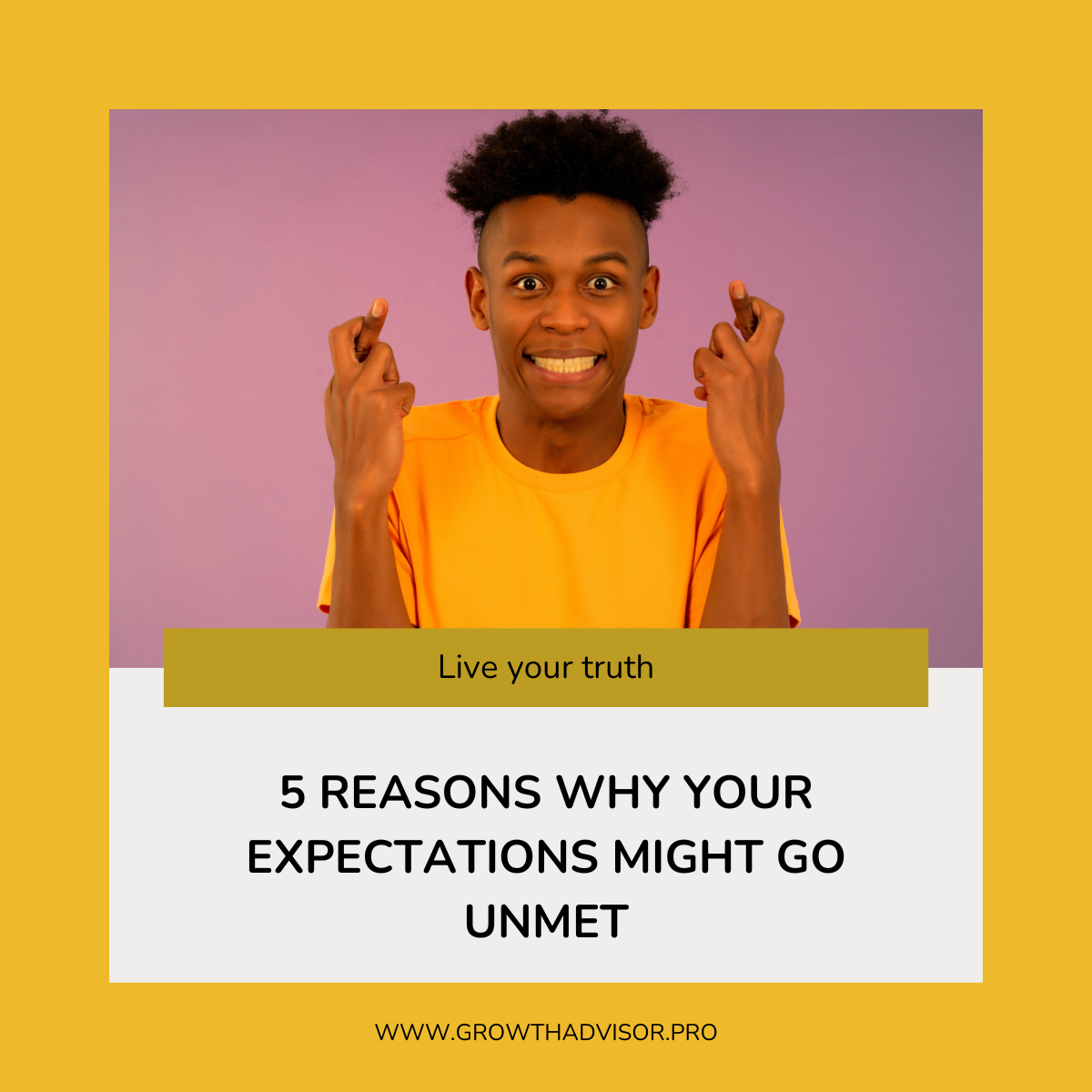 5 Reasons Why Your Expectations Might Go Unmet
