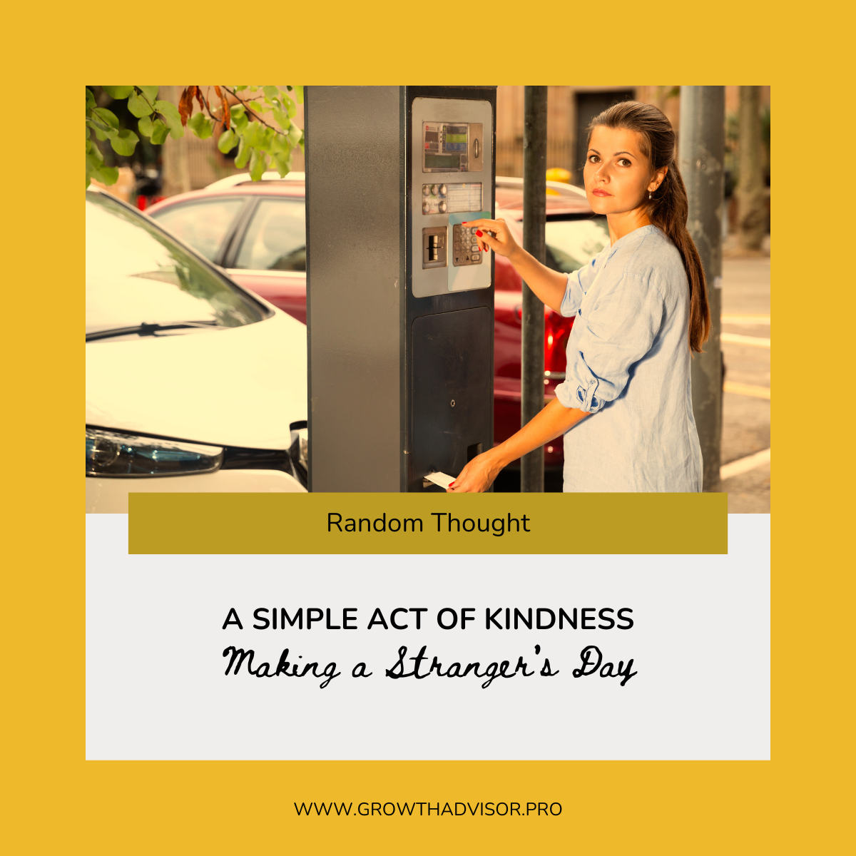 A Simple Act of Kindness: Making a Stranger’s Day