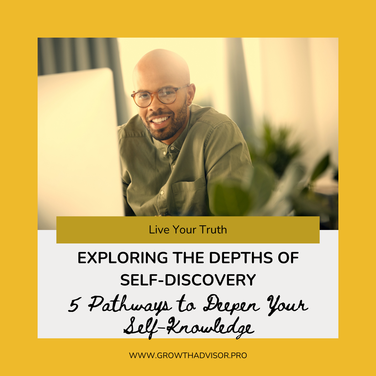 Exploring the Depths of Self-Discovery: 5 Pathways to Deepen Your Self-Knowledge