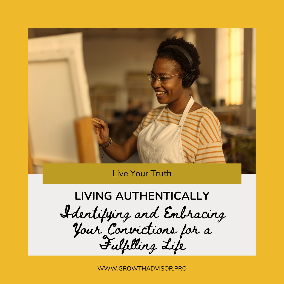 Living Authentically: Identifying and Embracing Your Convictions for a Fulfilling Life