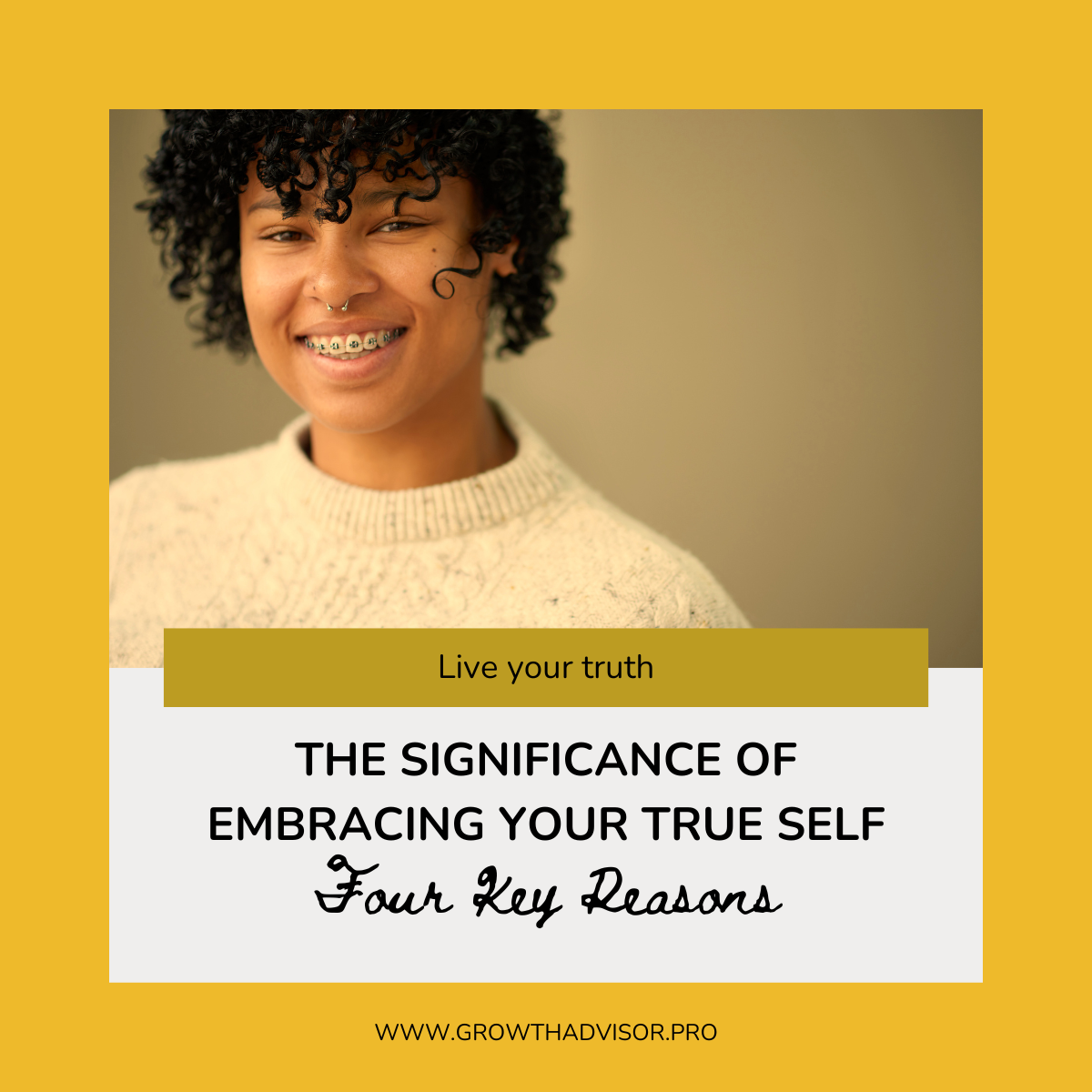 The Significance of Embracing Your True Self: Four Key Reasons