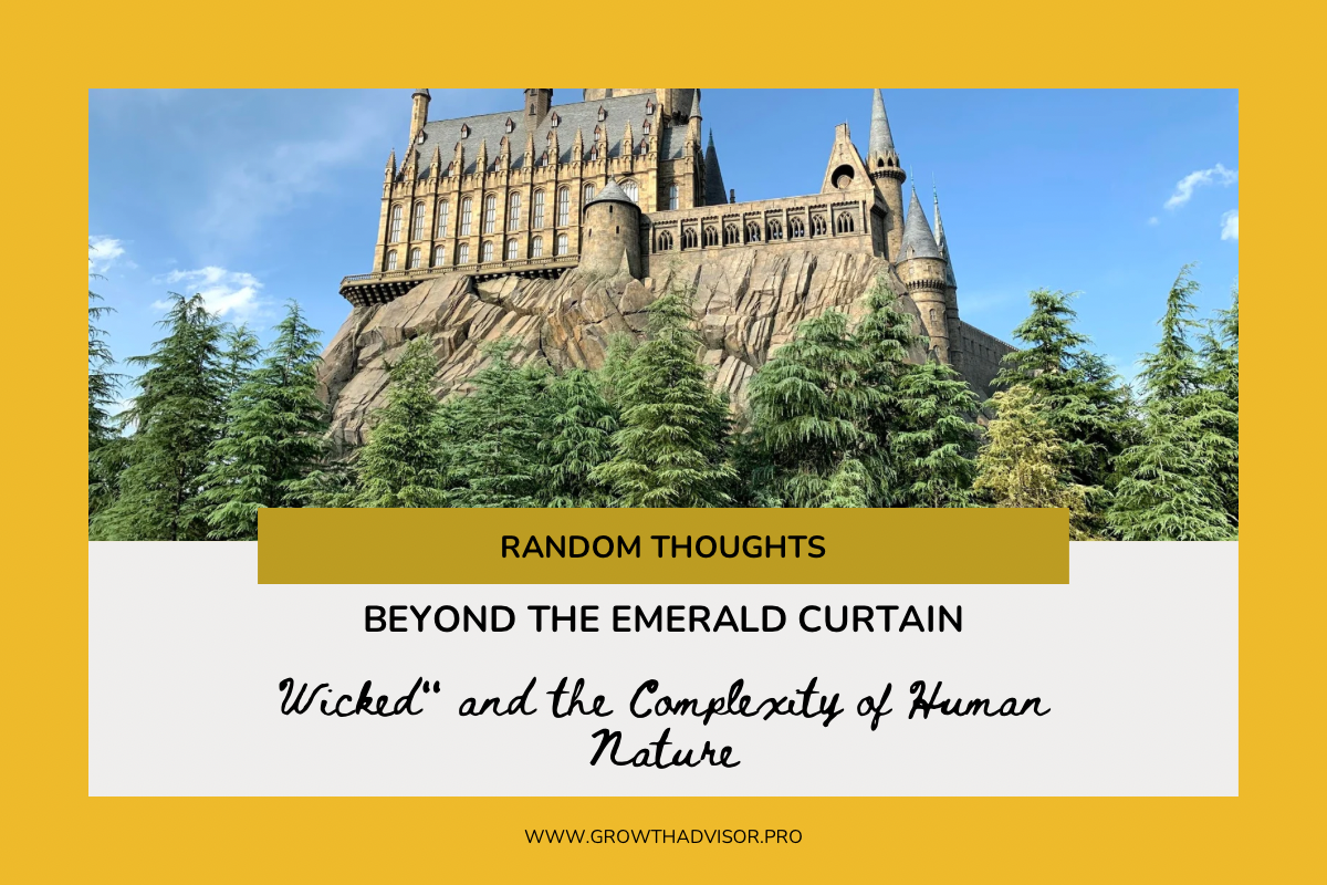 Beyond the Emerald Curtain: “Wicked” and the Complexity of Human Nature